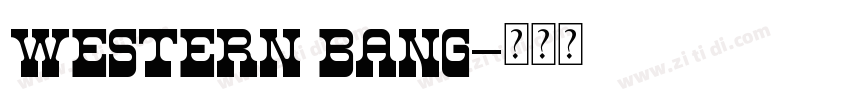 Western Bang字体转换